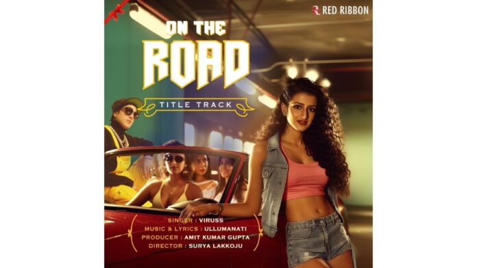 The title track of the film ‘On the Road’ was recently launched by acclaimed filmmaker Ram Gopal Varma
